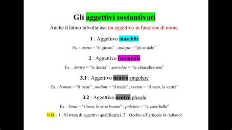 Gli Aggettivi Sostantivati In Latino E In Italiano L Essenziale In
