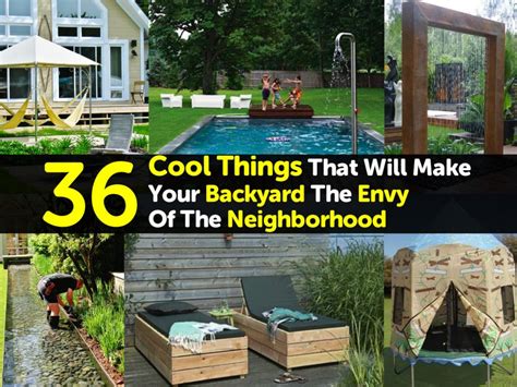36 Cool Things That Will Make Your Backyard The Envy Of The Neighborhood