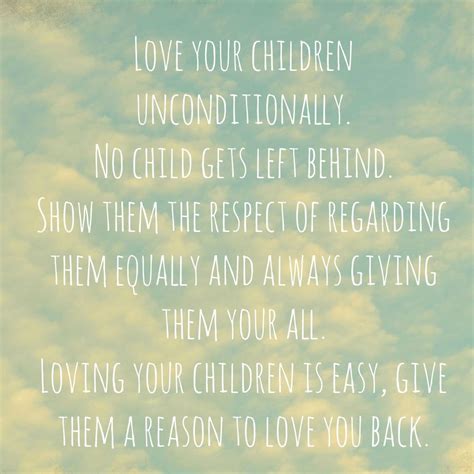 Pin By Ashley Hollingsworth On My Pins Loving Your Children Quotes Quotes About Your Children