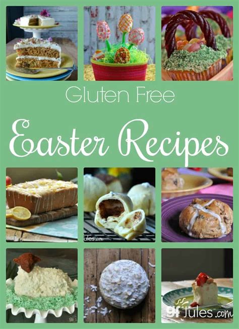 Gluten Free Easter Recipe Round Up Delicious Recipes Gfjules