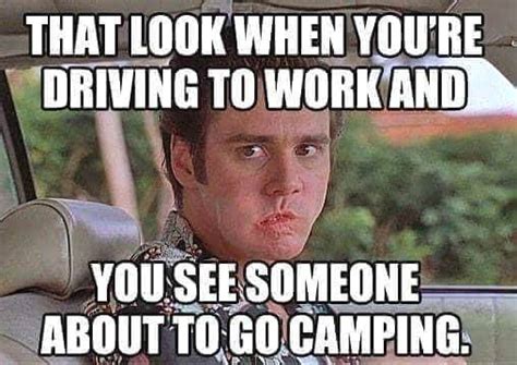 18 camping memes that ll have you rolling on the floor