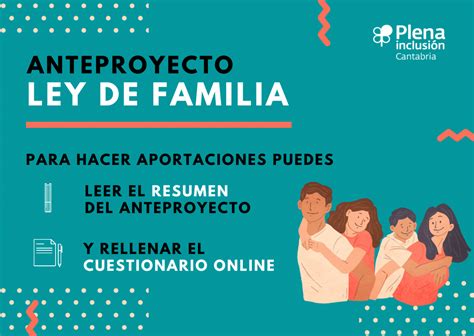 Anteproyecto Ley De Familia Plena Inclusión Cantabria