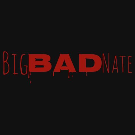 Big Bad Nate