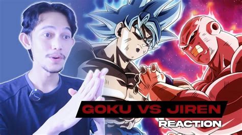 Dragonball Super Reaction Goku Vs Jiren Fight Moment Youtube