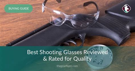 10 best shooting glasses reviewed in 2019 thegearhunt