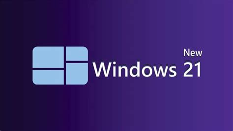 Windows 21 New 2021 New Windows21 Windows 21st It Works