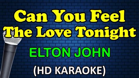 Can You Feel The Love Tonight Elton John Hd Karaoke Youtube
