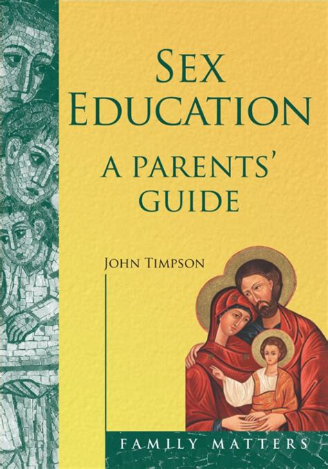 Sex Education A Parents Guide Catholic Truth Society