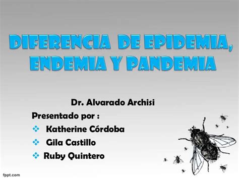Presentación Sobre Endemia Epidemia Y Pandemia