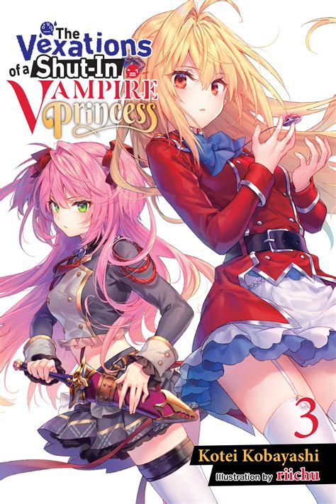 Buy Novel The Vexations Of A Shut In Vampire Princess Vol 03 Light Novel
