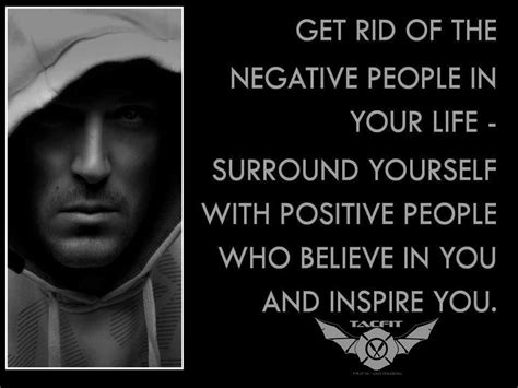 Get Rid Of The Negative People In Your Life Positive People Negative