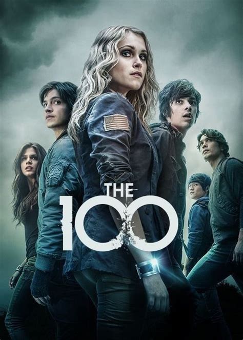 Los 100 Fotos The 100 Poster The 100 Tv Series The 100 Characters
