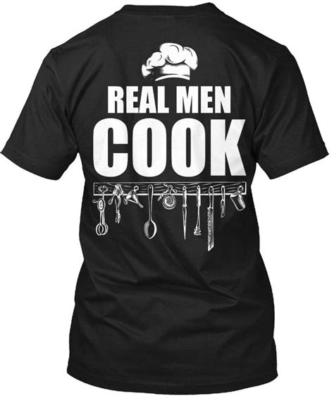Real Men Cook Chef Funny T Shirt For Men Man Cooking T Shirt Shirts