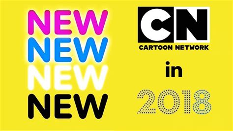 What To Expect From Cartoon Network In 2018 Youtube