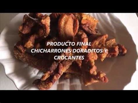 Chicharrones Crocantes Y Doraditos Como Hacer Chicharrones Crunchy Youtube