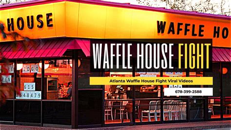 Atlanta Waffle House Fight Video Crazy Fight At Atlanta Waffle House