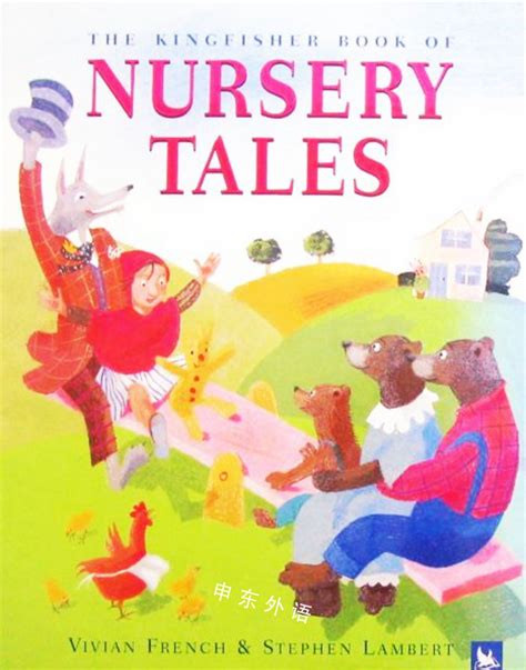 The Kingfisher Book Of Nursery Tales早期的读者系列儿童图书进口图书进口书原版书绘本书英文原版