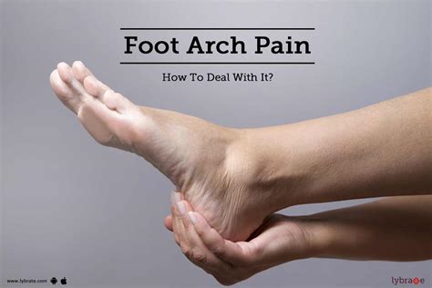 Foot Arch Pain How To Deal With It By Dr Akram Jawed Lybrate
