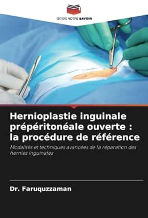 Hernioplastie inguinale prépéritonéale ouverte la procédure de