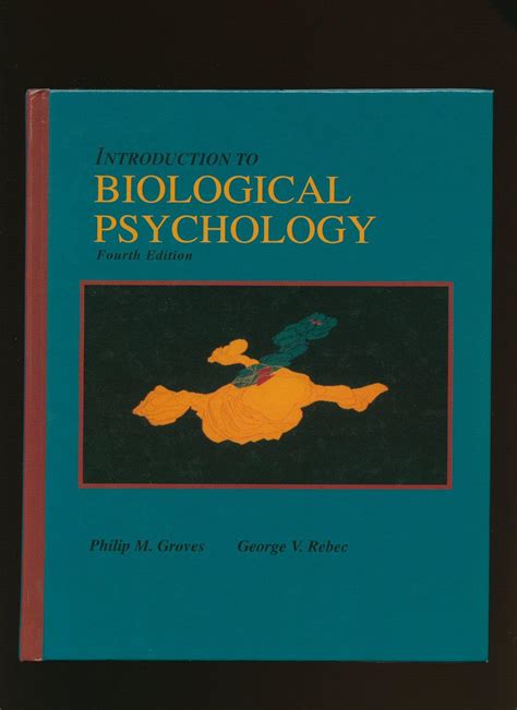 Introduction To Biological Psychology Fourth Edition By Philip M
