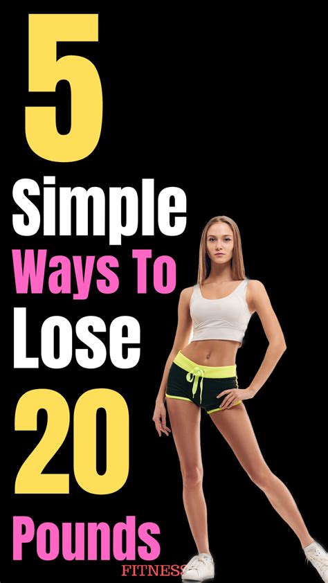 how to lose 20 pounds in a month effective tips for 2020 lose 20 pounds 20 pounds lose 20