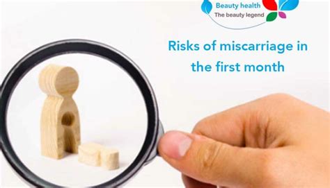 Risks Of Miscarriage In The First Month 4 Risks Pregnancy