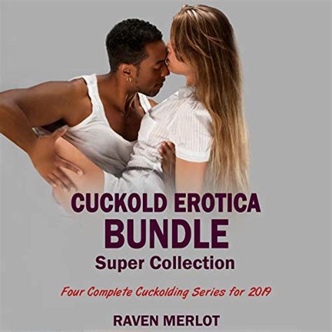 Cuckold Erotica Bundle Super Collection Four Complete Cuckolding