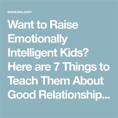 Want To Raise Emotionally Intelligent Kids Here Are 7 Things To Teach