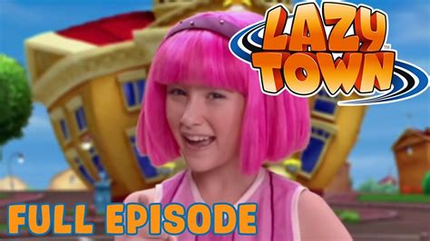 Lazytown Crystal Caper Full Episode Youtube