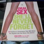 Oral Sex She Ll Never Forget Book Review Kinky World