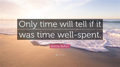 Time Well Spent Quote / Time Spent With Children Is Time 