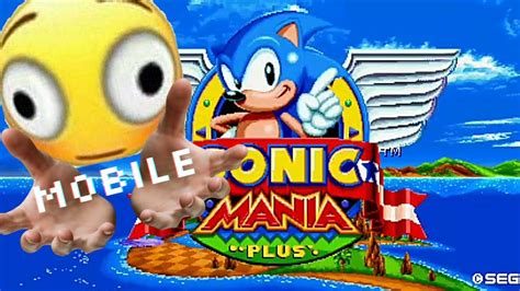 Sonic Mania Mobile D Youtube