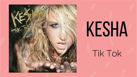 Kesha Tik Tok Subtitulado Ingles Español Youtube