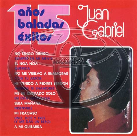 sɐɹǝdnɹƃ sǝuoıɔɔǝΙoɔ Juan Gabriel 15 Años Baladas Éxitos