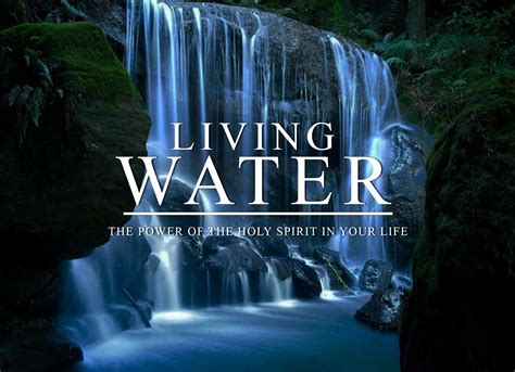 Living Water Living Water Holy Spirit Jesus