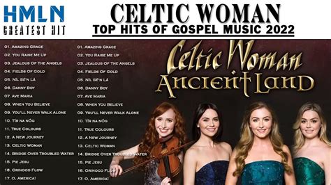 Celtic Woman Greatest Hits Full Album The Best Of Celtic Woman Non