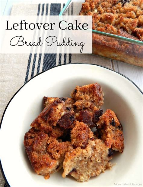 Here are seven bread recipes that will have you using up every ounce of that fluffy food. Leftover Cake Bread Pudding - Maryland Momma's Rambles