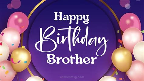 Amazing Collection Of Full 4k Happy Birthday Brother Images Top 999