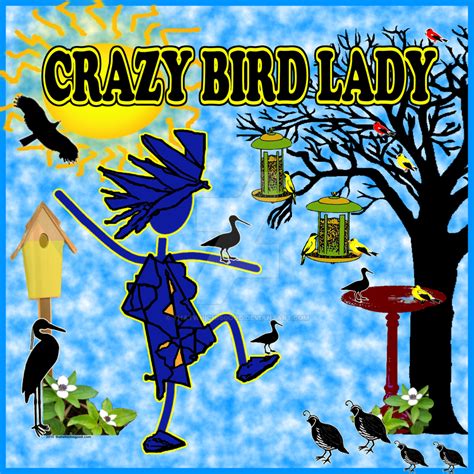Crazy Bird Lady By Thatwhichisgood On Deviantart