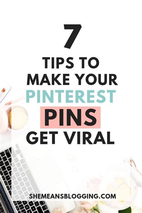 How To Make Pinterest Pins Go Viral 7 Tips To Get Your Pins Seen Mugennews Mugennews