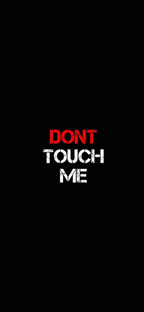 Dont Touch Me Wallpapers Top Free Dont Touch Me Backgrounds