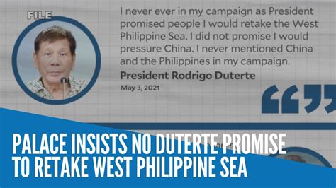 Palace Insists No Duterte Promise To Retake West Philippine Sea Youtube