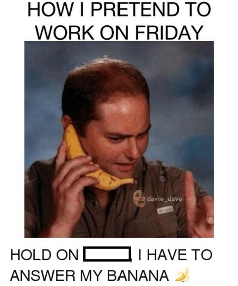 15 Friday Memes Funny Work And Life Memes Friday Meme Funny Memes