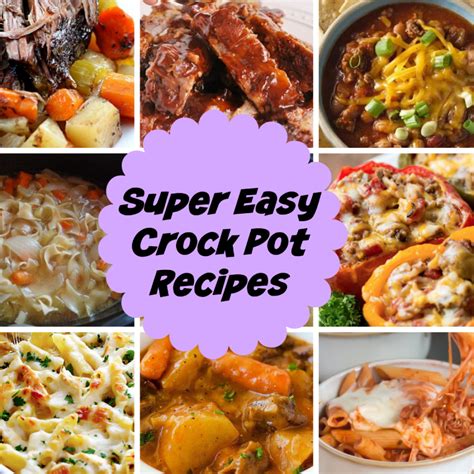 These 20 delicious recipes have become our favorites, and they will make a romantic dinner perfect. 9 Super Easy Crock Pot Recipes - Stylish Life for Moms