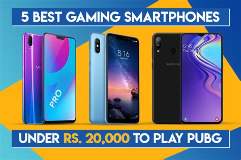 5 Best Gaming Smartphones Under Rs 20000 5th July 2019