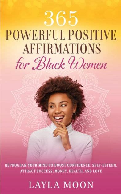 365 Powerful Positive Affirmations For Black Women Reprogram Your Mind