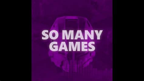 So Many Games Remix Youtube