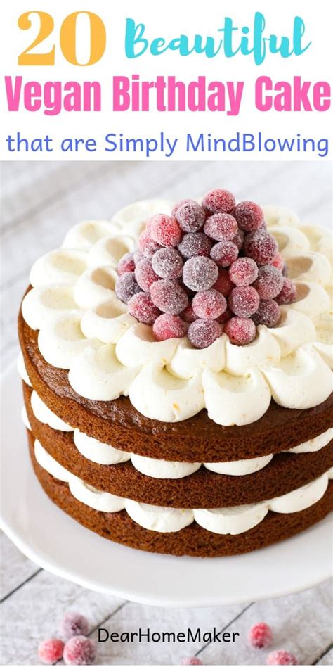 15 Recipes For Great Vegan Birthday Cake Recipe Easy Recipes To Make