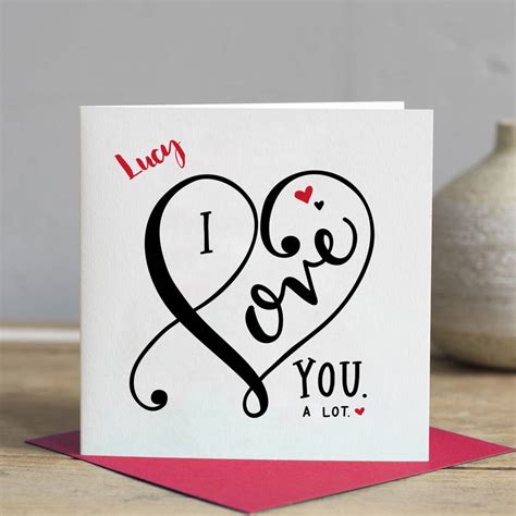 Valentines Day Card I Love You A Lot By Lisa Marie Designs