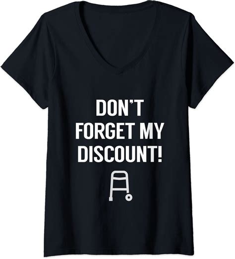 Womens Dont Forget My Discount Funny Bday Gag T Old